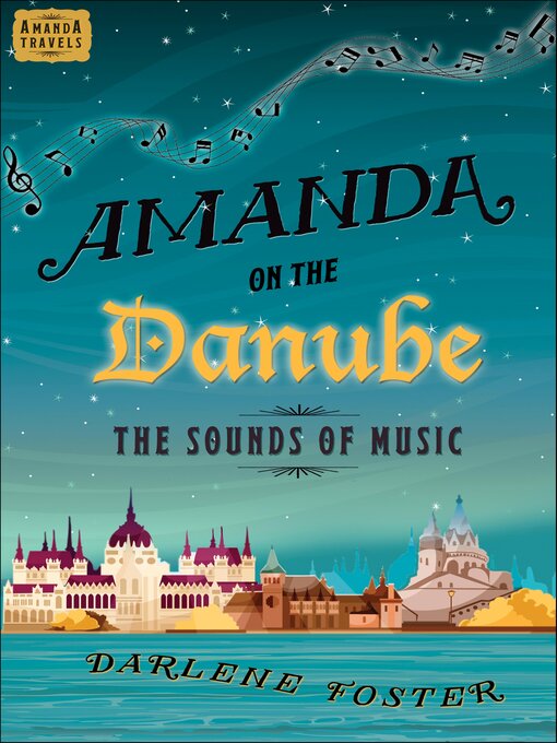 Title details for Amanda on the Danube by Darlene Foster - Available